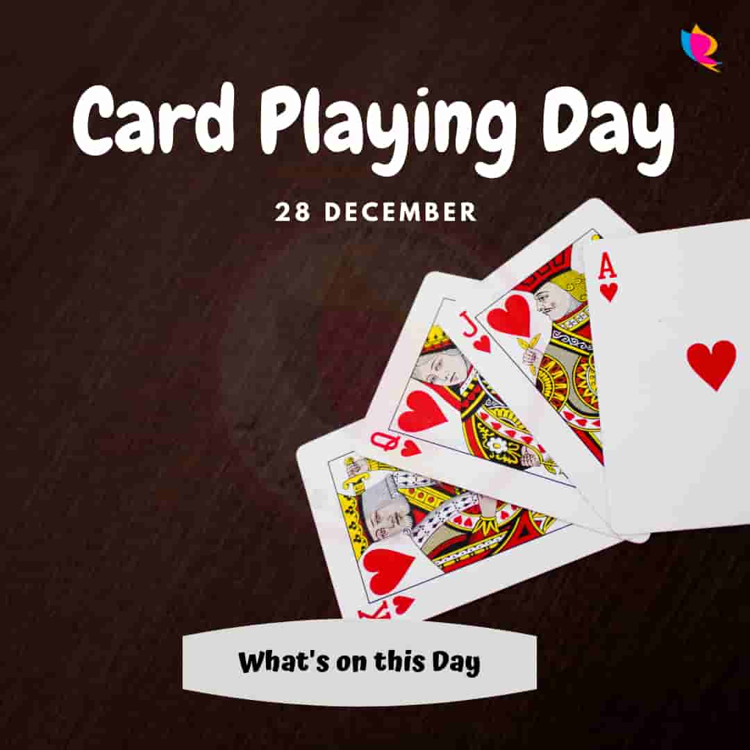 28 Card Playing Day