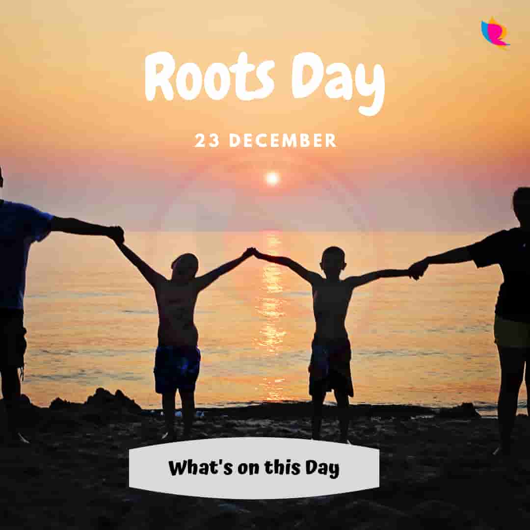 Roots day