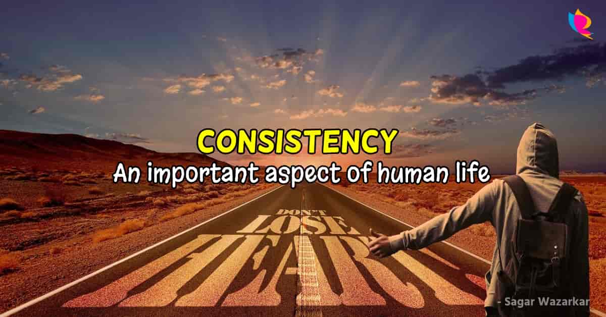 consistency-an-important-aspect-of-human-life